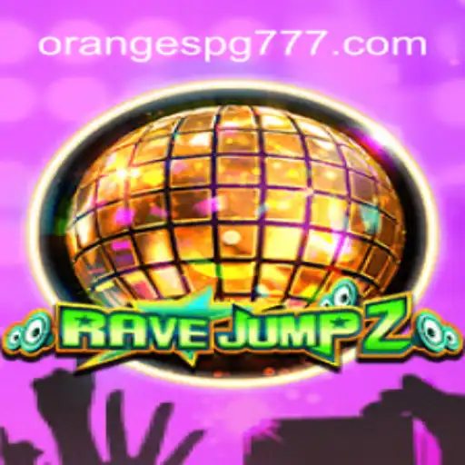 Discover the World of RaveJump2: A Thrilling Adventure on the OrangesPG Platform